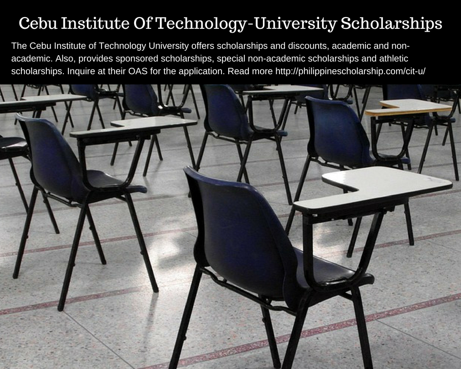 Cebu Institute Of Technology-University Scholarships In Philippines